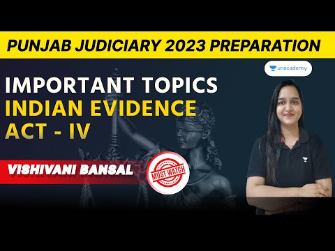 Important topics of Indian Evidence Act-III | Punjab Judiciary Mains Exam | Vishivani Bansal