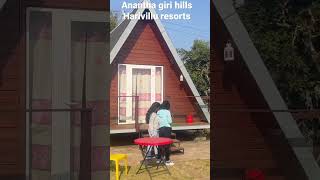 Anantha giri hills Harivillu resorts infinite adventure club #trendylifestyle