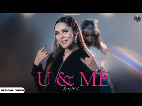 U & ME (Official Audio ) Jenny Johal | Prince Saggu | Latest Punjabi Songs 2024