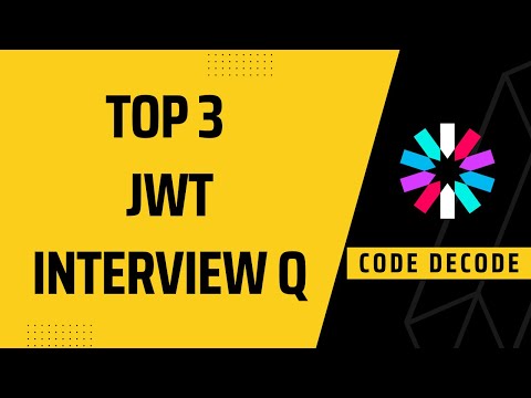 Top 3 JWT Interview Questions and Answers| JWT Token structure explained | Code Decode |