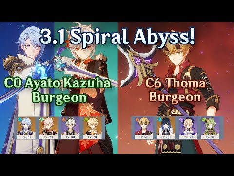 C0 Ayato Kazuha Burgeon + C6 Thoma Burgeon | 3.1 Abyss | 9 Stars Continuous