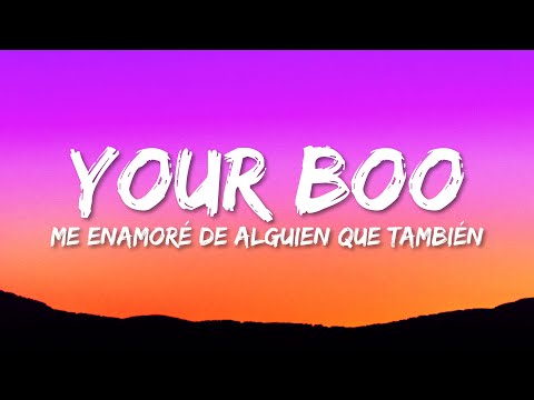 your boo - me enamoré de alguien que también (Lyrics)