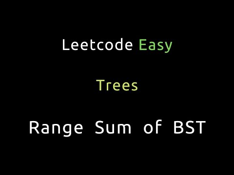 Range Sum of BST - Trees - Python