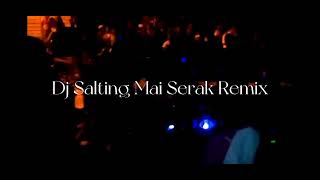 Dj Salting (Mai Serak Remix)