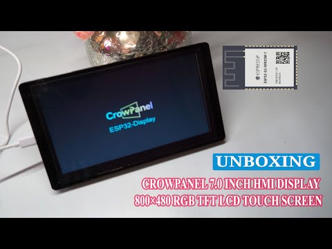 Unboxing the CrowPanel ESP32 Display 7.0-Inch Touch Screen for DIY Projects!