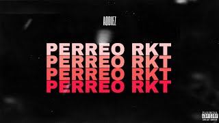 PERREO RKT 🍑 - LO MAS ESCUCHADO 2022 | EXPLOTA TU PREVIA [ TIKTOK ]