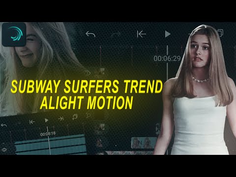 "SUBWAY SURFERS" tiktok trend alight motion tutorial editing