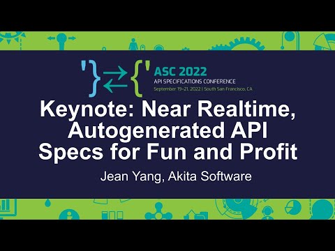 Keynote: Near Realtime, Autogenerated API Specs for Fun and Profit - Jean Yang, Akita Software