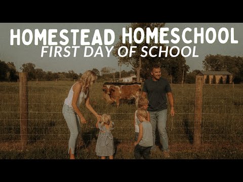 Homestead Homeschooling / FIRST DAY OF SCHOOL!