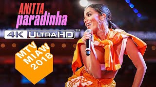 Paradinha - Anitta | En vivo en Latin MTV MIAW 2018