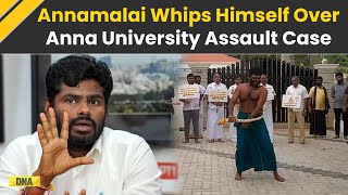 Anna University Sexual Assault: K. Annamalai Whips Himself Over Sexual Assault Of Student | Chennai