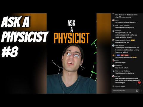 Ask a Physicist #8