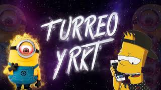 🔥TURREO Y RKT AGOSTO 2022 😈 FIESTERO RKT/LO MAS NUEVO 2022