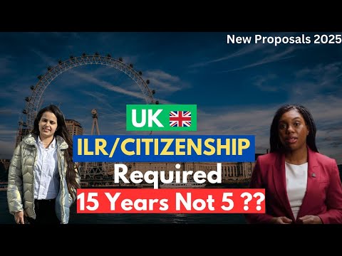 | UK ILR/Citizenship new proposal of 2025 | New rules update 🇬🇧|