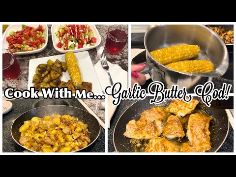 Cook Sunday Dinner With Me! Garlic Butter Cod + Home Fries Potatoes & Onions W/Corn on the Cob!