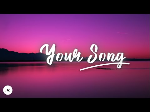 Rita Ora - Your Song (Lyrics)