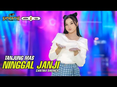 CANTIKA DAVINCA - TANJUNG MAS NINGGAL JANJI - SIMPATIK MUSIC