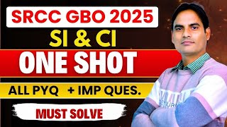 SRCC GBO 2025 | SRCC GBO PREVIOUS YEAR PAPER | SI & CI | ALL IMPORTANT MCQs + PYQs