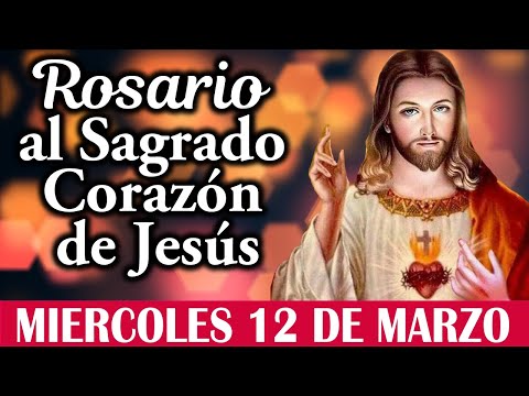 Rosario al Sagrado corazón de Jesús 💖Miércoles 12 de Marzo de 2025 🌷 El Mundo de MyG 🌷 DLB 🙏🙏🙏