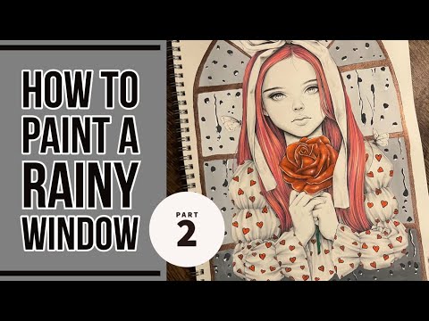 How to paint a Rainy window using Turner acrylic gouache ~ PART 2