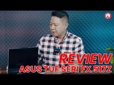 Review Laptop GAMING Kencang! ASUS TUF SERI FX 517Z