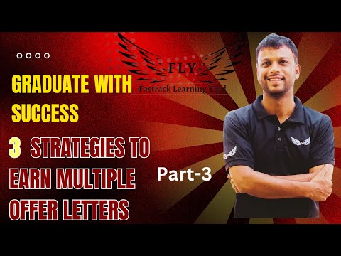 Part-3 Strategies to Earn Multiple offer Letters