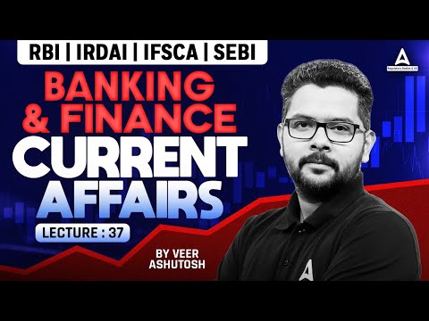 Current Affairs #37 | Banking & Finance Current Affairs 2024 | RBI, IRDAI, SEBI & IFSCA Prep 📊✨