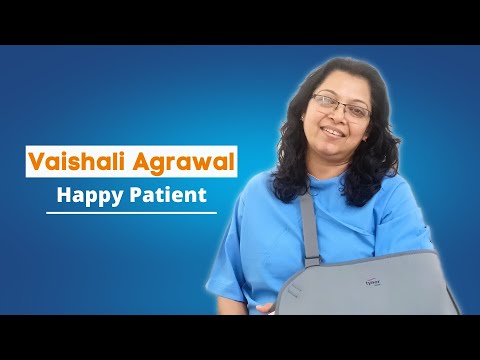 Ms. Vaishali Agrawal | Wrist Fracture | Dr. Shailesh Gupta