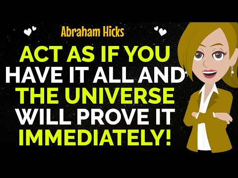 Act As If You Have It All And The Universe Will Prove It Immediately !✨✅Abraham Hicks 2025