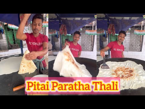 Pitai Paratha Thali for Rs 25/- in Kolkata😍😍 Pitai karke bnate hai ye bhaiya🤩🤩