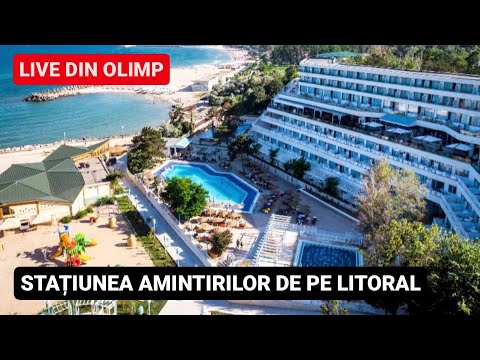 🔴 STAȚIUNEA de LUX a AMINTIRILOR de pe LITORAL salvată de 3 HOTELURI - Cum arata OLIMP în 2024?