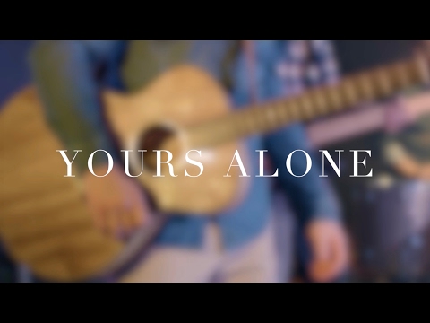 Yours Alone (feat. Lane Oliver) - Official Music Video