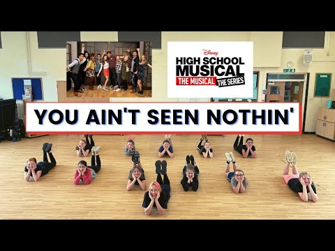 You Ain’t Seen Nothin’ (HSMTMTS) Dance