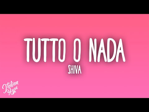 Shiva - Tutto o Nada