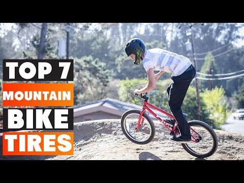 7 Best Mountain Bike Tires: Enhance Your Ride