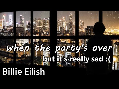 when the party's over (slow + reverb) - Billie Eilish