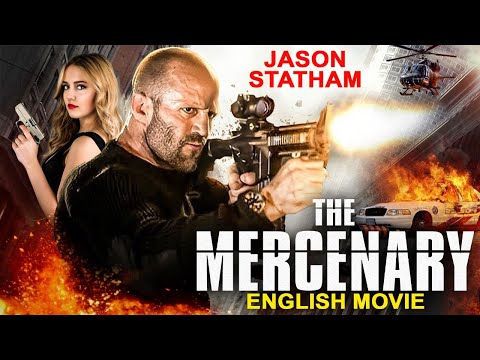 Jason Statham Is THE MERCENARY - Hollywood English Movie | Blockbuster Action Thriller English Movie