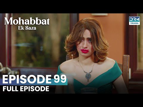 Turkish Drama in Urdu | Never Let Go Episode 99 | Mohabbat Ek Saza | UA1O