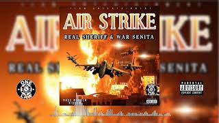 Real Sheriff & War Senita - AIR STRIKE (Deva Bratt & Krucial Konflict Diss)