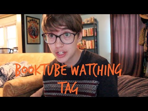 Booktube Watching Tag