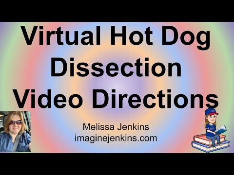 Hot Dog VIRTUAL DISSECTION Directions