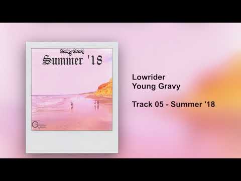 Westside Gravy - Lowrider (Track 05 - Summer '18)