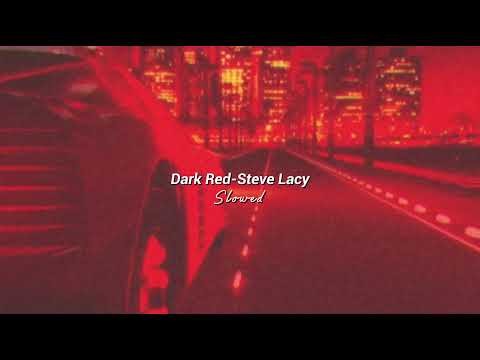 Dark Red-Steve Lacy [s l o w e d + r e v e r b]