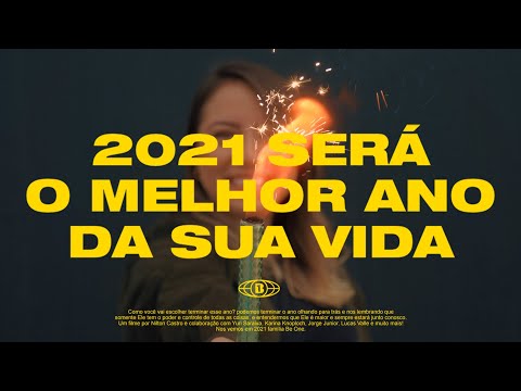 2021 SERÁ O MELHOR ANO DA SUA VIDA! 💛