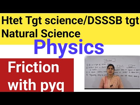 Friction || Htet tgt science preparation 2024 / dsssb tgt natural science preparation