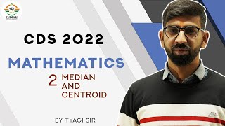 Maths for CDS 1 2022 | Maths for AFCAT 2022 | 7.7 | Median And Centroid