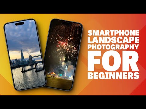 Smartphone Landscape Photography for Beginners