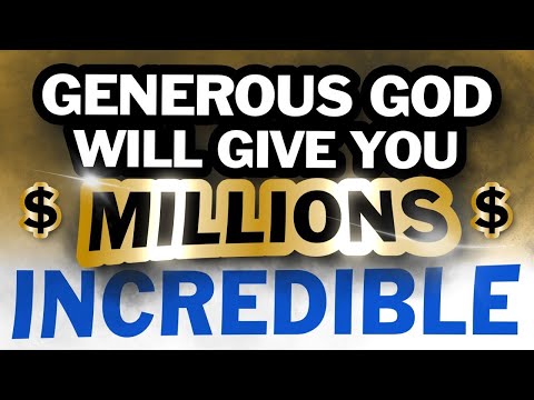 Ask the LORD to MAKE YOU A MULTI - MILLIONAIRE ~ It will be so BEAUTIFUL & FREELY - Miracle Prayer