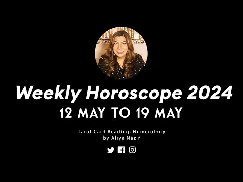 Weekly Horoscope 2024 | 12 May to 19 May | Ye Hafta Kaisa rahe ga