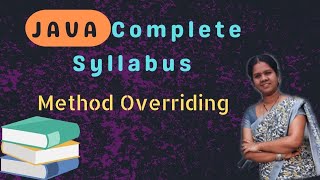 Method overriding in java || 21 || JAVA COURSE in telugu